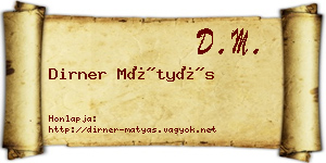 Dirner Mátyás névjegykártya